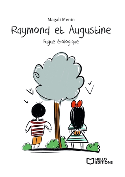 Raymond et Augustine, Fugue...