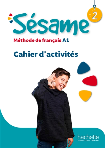 Sésame 2 : méthode de français A1 : cahier d'activités