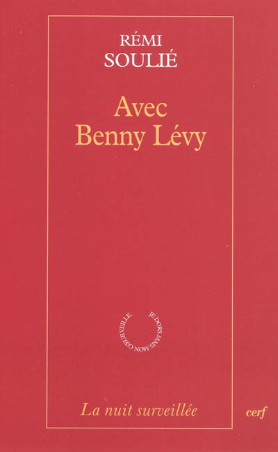 Avec Benny Lévy