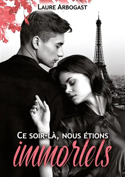 Ce soir-là, nous étions immortels