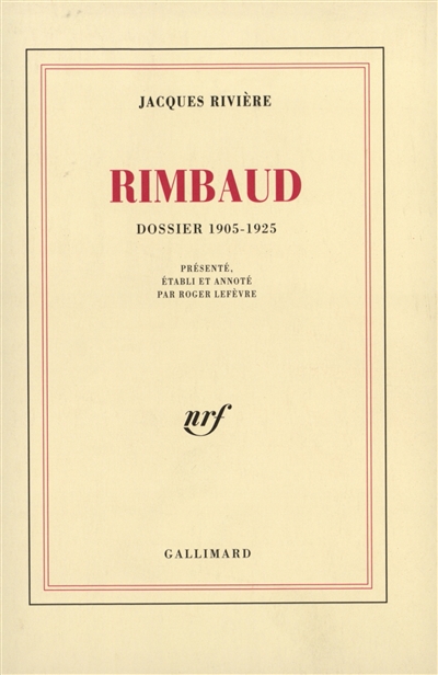 Rimbaud : dossier 1905-1925