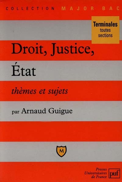 Droit, justice, Etat : thèmes et sujets