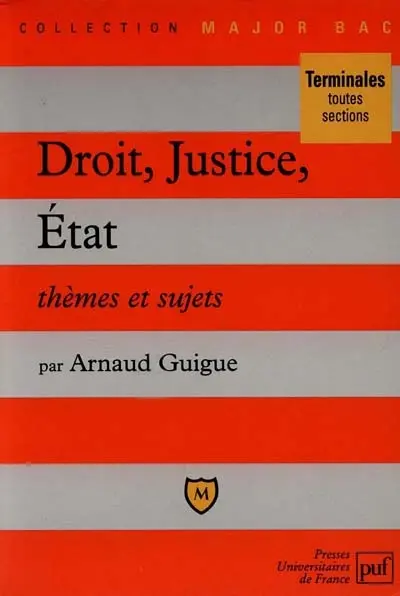 Droit, justice, Etat : thèmes et sujets