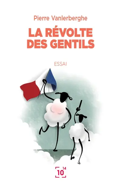 La révolte des gentils : quand les Français se réveilleront