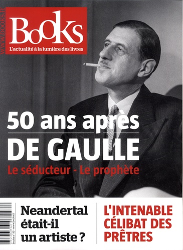Books, n° 95. 50 ans après de Gaulle : le séducteur, le prophète
