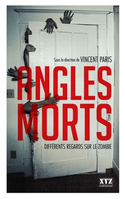 Angles morts : Différents regards sur le zombie