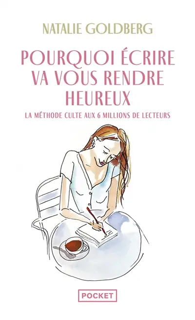 Pourquoi écrire va vous rendre heureux