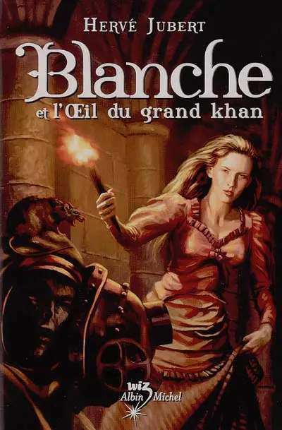 Blanche et l'oeil du grand khan