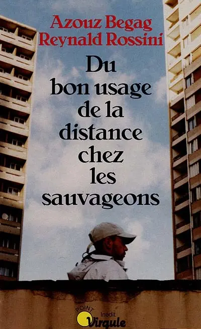 Du bon usage de la distance chez les sauvageons