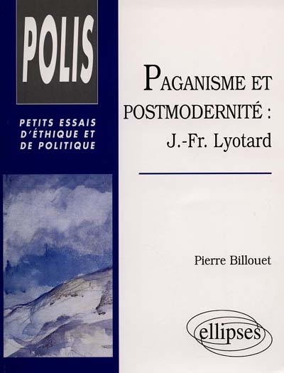 Paganisme et postmodernité : J.-Fr. Lyotard