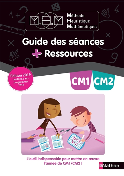 Méthode heuristique de mathématiques CM1-CM2 : guide des séances + ressources