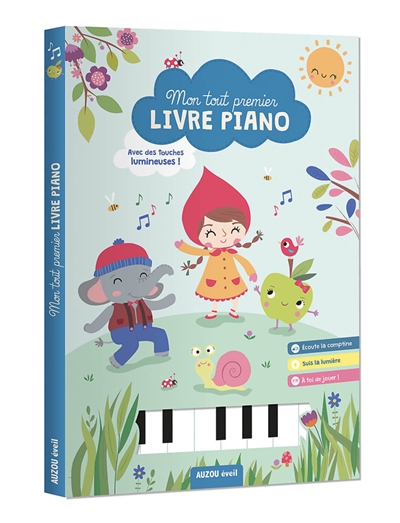 Mon tout premier livre-piano : avec des touches lumineuses !