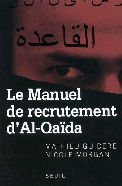 Le manuel de recrutement d'Al-Qaïda