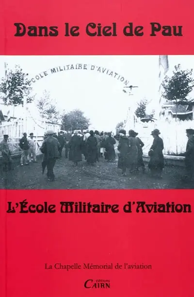 L'école militaire d'aviation