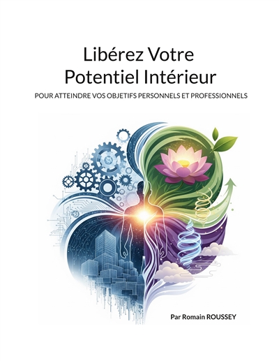 Libérez Votre Potentiel...