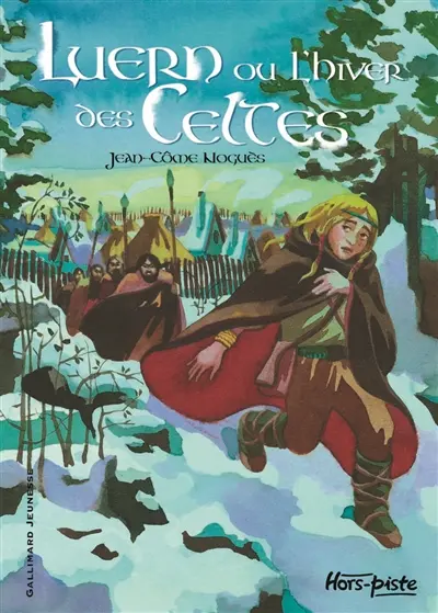 Luern ou L'hiver des Celtes