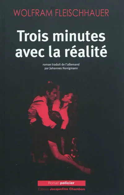 Trois minutes avec la réalité