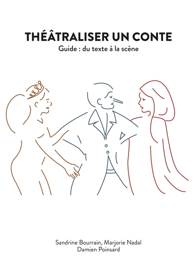 Théâtraliser un conte :...