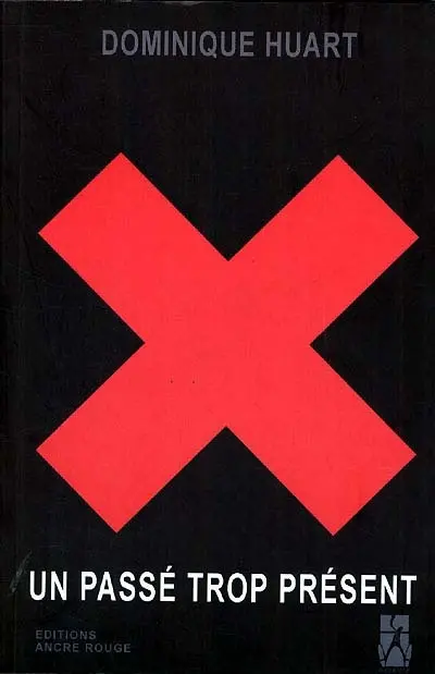 Un passé trop présent