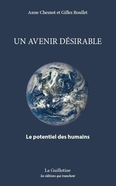 Un avenir désirable : le potentiel des humains