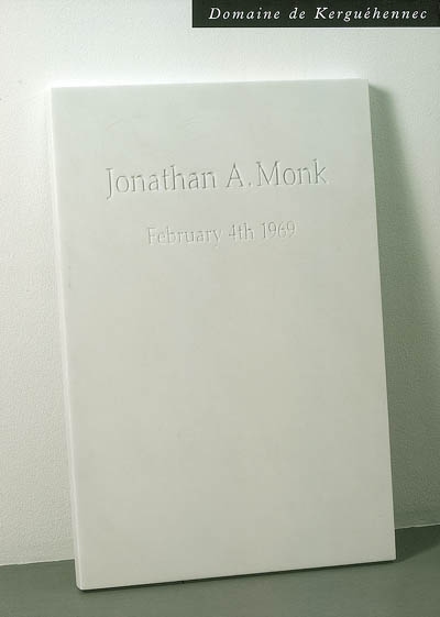 Jonathan A. Monk, february 4th 1969