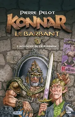 Konnar le barbant : la konnerie, intégrale
