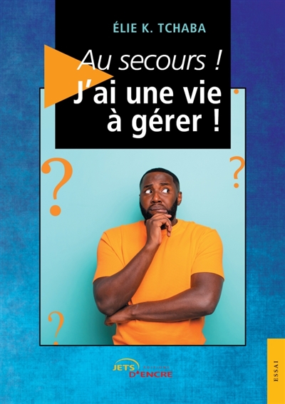 Au secours : J'ai une vie à...