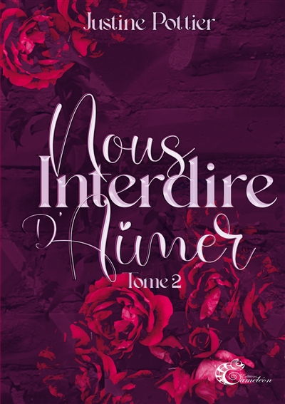 Nous interdire d'aimer : tome 2