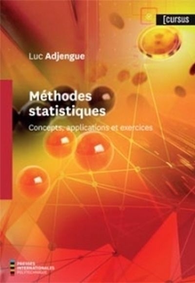 Méthodes statistiques : concepts, applications et exercices
