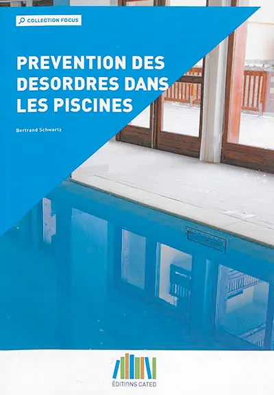 Prévention des désordres dans les piscines
