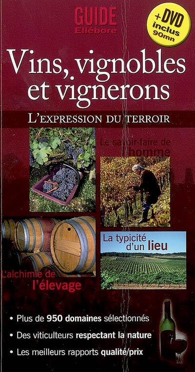 Vins, vignobles et vignerons : l'expression du terroir