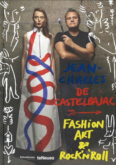 Jean-Charles de Castelbajac : fashion art & rock'n'roll