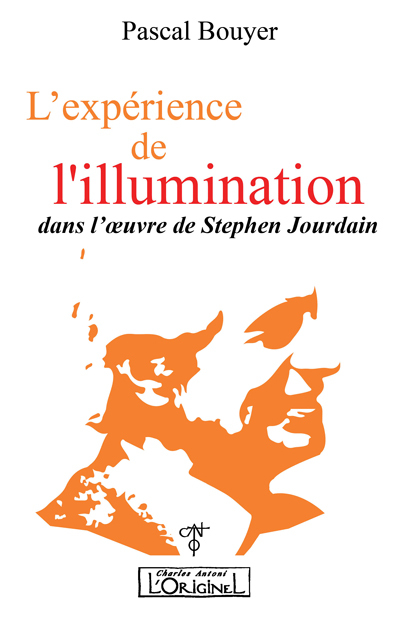 L'expérience de l'illumination dans l'oeuvre de Stephen Jourdain