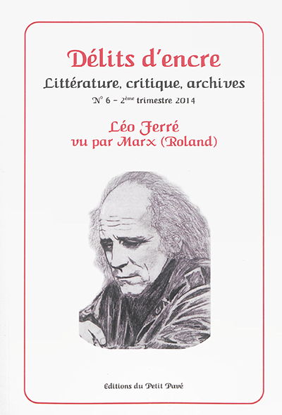 Délits d'encre, n° 6. Léo Ferré vu par Marx (Roland)