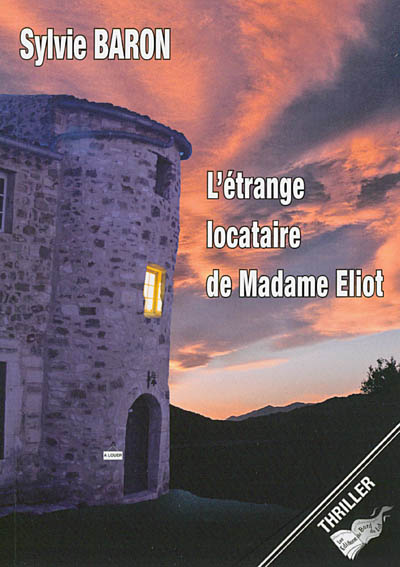 L'étrange locataire de madame Eliot : thriller