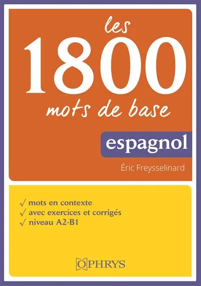 Les 1.800 mots de base : espagnol