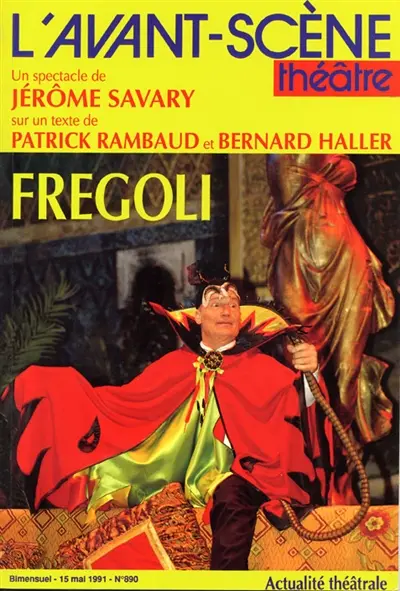 Avant-scène théâtre (L'), n° 890. Fregoli