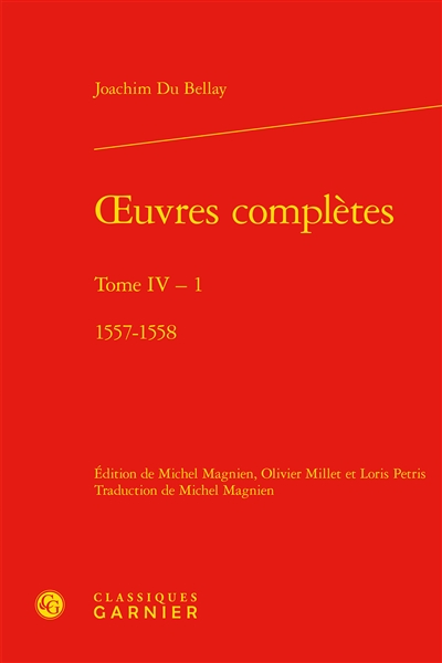 Oeuvres complètes. Vol. 4. 1557-1558