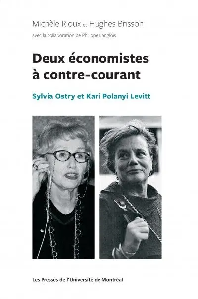 Deux économistes à contre-courant : Sylvia Ostry et Kari Polanyi Levitt