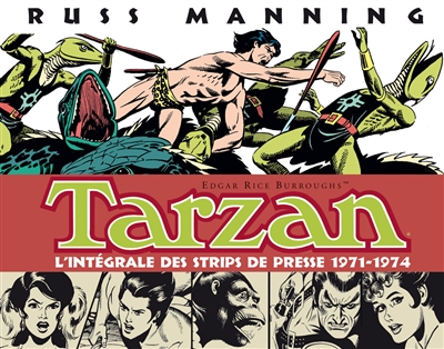 Tarzan : l'intégrale des...