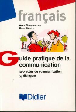 Workbook : guide pratique de la communication : interactive and communicative activities for learning french