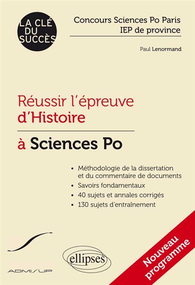 Réussir l'épreuve d'histoire à Sciences Po : concours Sciences Po Paris, IEP de province