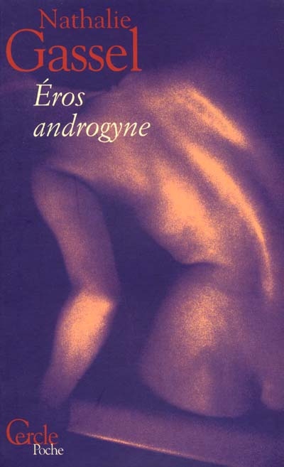 Eros androgyne : journal d'une femme athlétique
