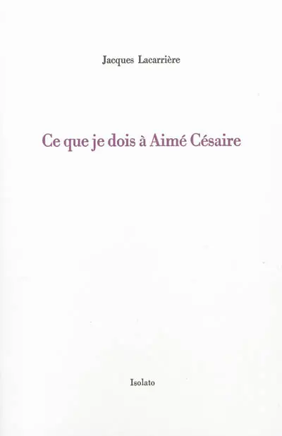 Ce que je dois à Aimé Césaire
