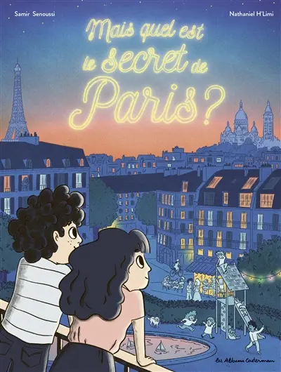 Quel est le secret de Paris ?