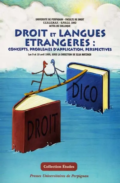 Droit et langues étrangères : concepts, problèmes d'application, perspectives