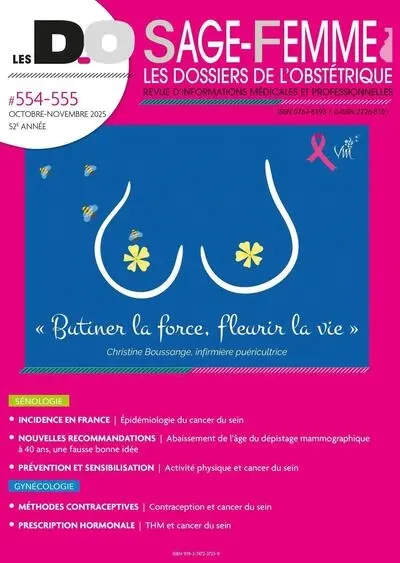 Dossiers de l'obstétrique (Les), n° 554-555. Butiner la force, fleurir la vie