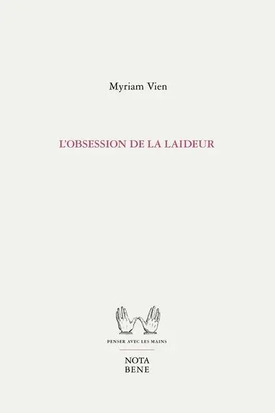 L'obsession de la laideur