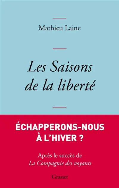 Les saisons de la liberté