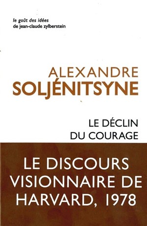 le déclin du courage : discours de harvard, juin 1978